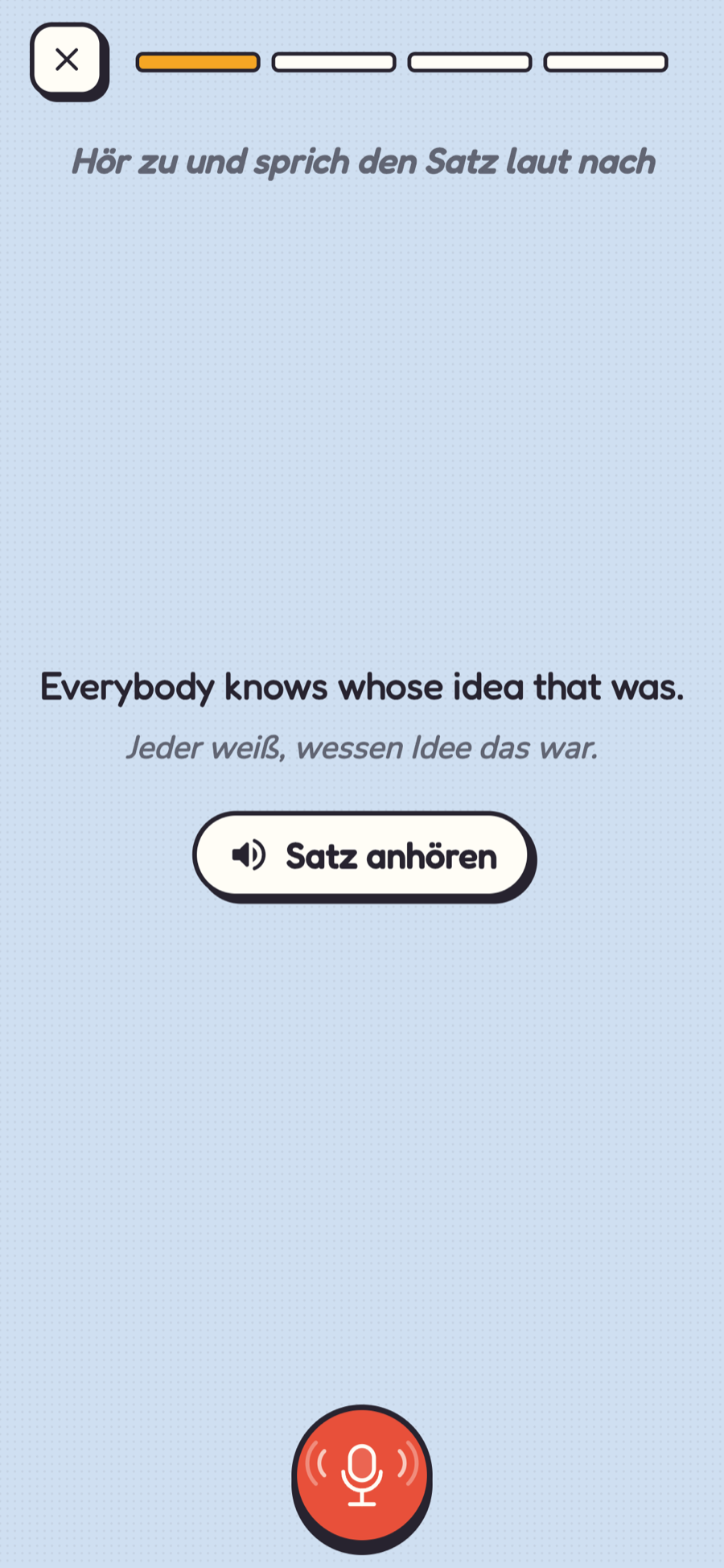 Say It Right: hear a sentence, then say it out loud.